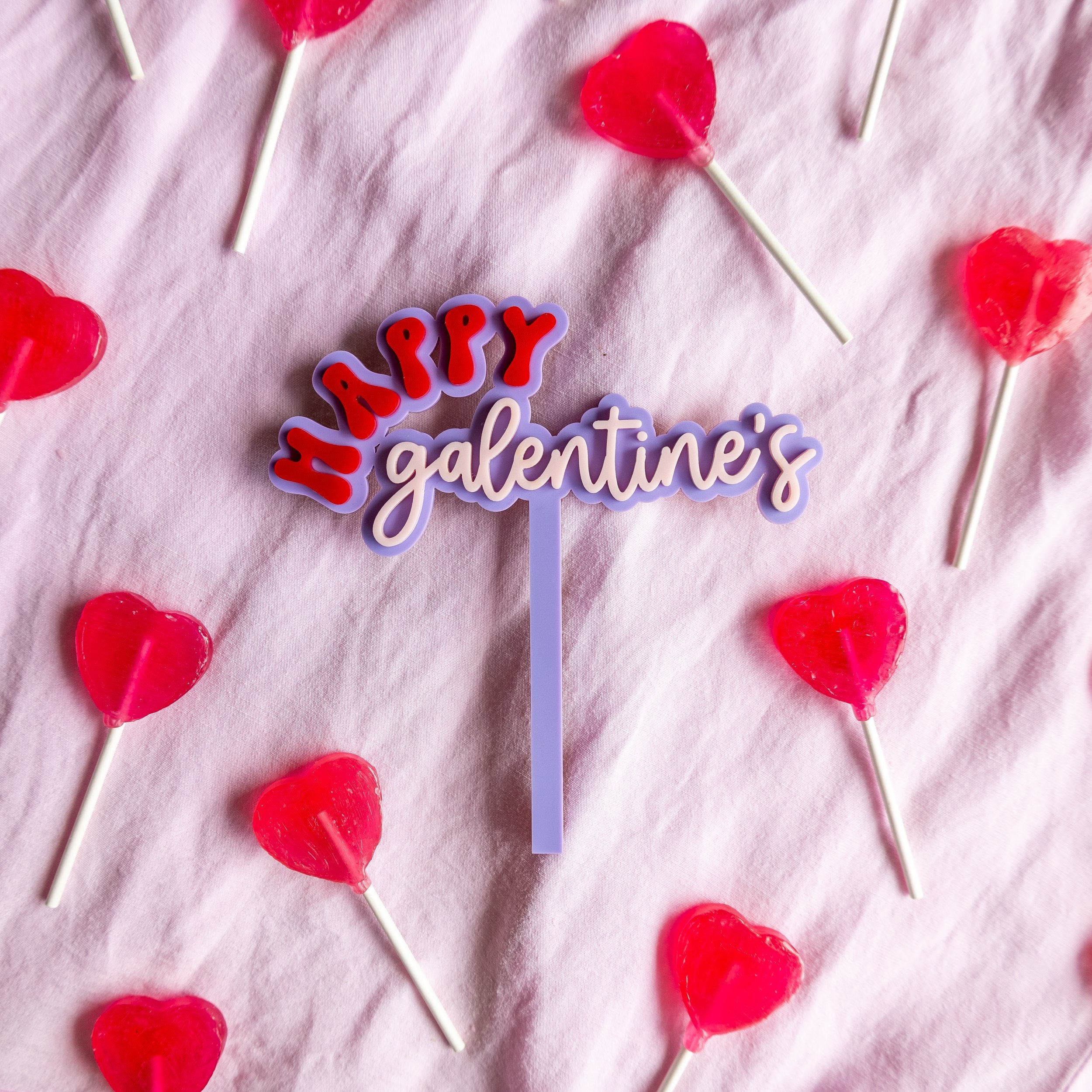 Happy Galentine's - Cake Topper
